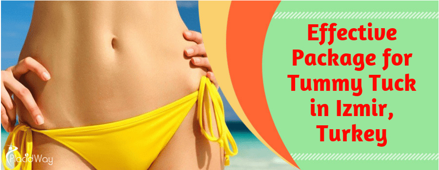 Effective Package For Tummy Tuck In Izmir, Turkey